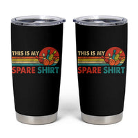 This Is My Spare Bowling Tumbler Cup Bowler Funny Team