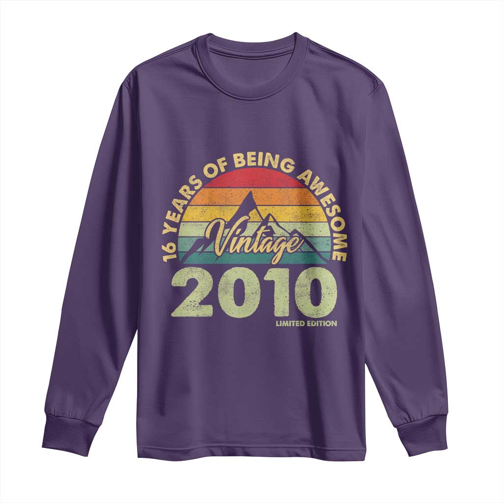 16th Birthday Long Sleeve Shirt Vintage 2010 Limited Edition 16 Year Old Gift