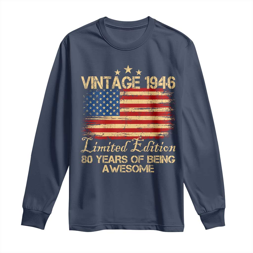 80th Birthday Long Sleeve Shirt Vintage 1946 Limited Edition 80 Year Old Birthday USA Flag