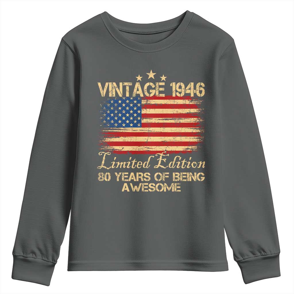 80th Birthday Youth Sweatshirt Vintage 1946 Limited Edition 80 Year Old Birthday USA Flag