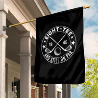 80th Birthday Golf Garden Flag Vintage 1946 Eight Tee And Still On Par Golf Lover Gift