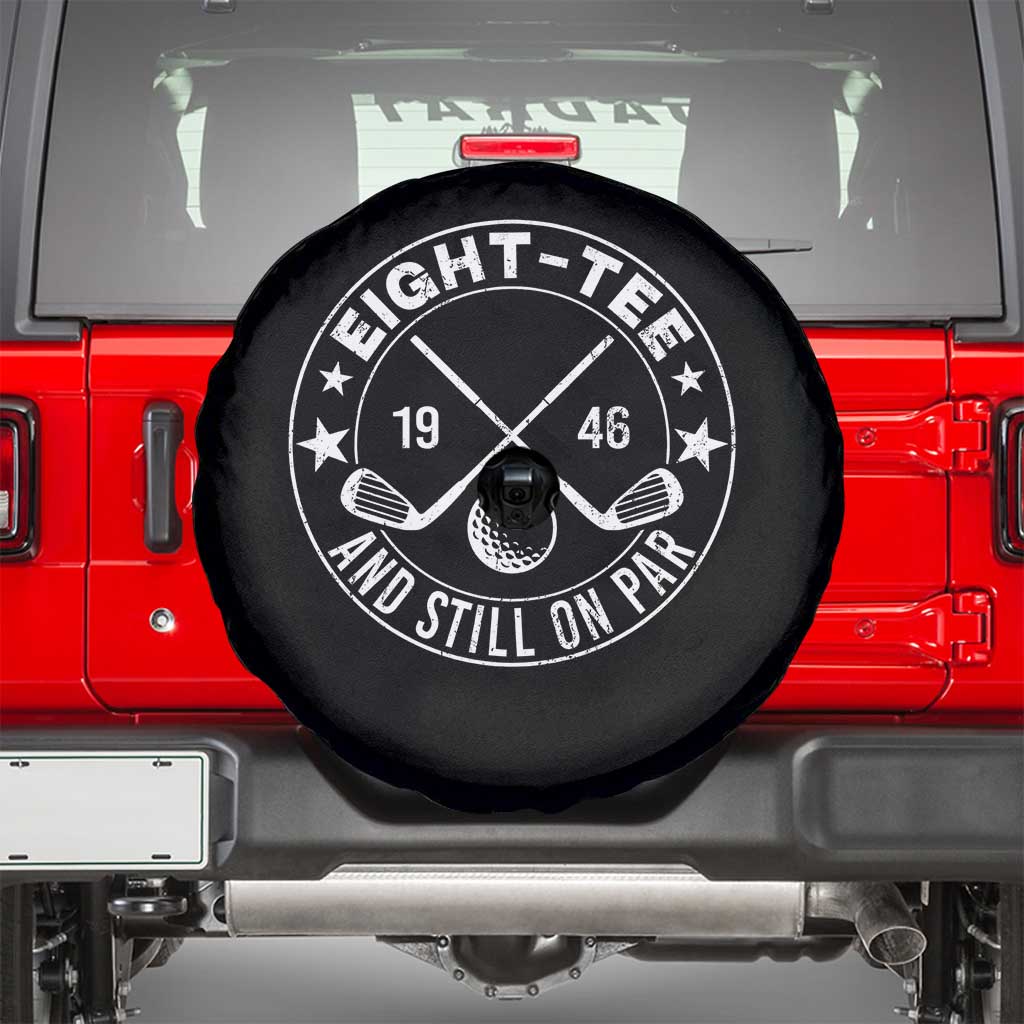 80th Birthday Golf Spare Tire Cover Vintage 1946 Eight Tee And Still On Par Golf Lover Gift