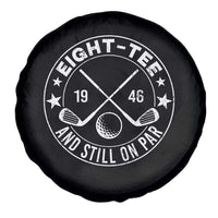 80th Birthday Golf Spare Tire Cover Vintage 1946 Eight Tee And Still On Par Golf Lover Gift
