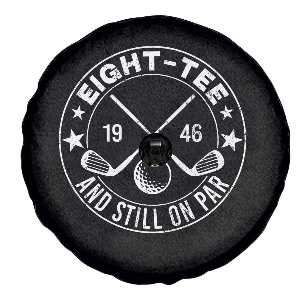 80th Birthday Golf Spare Tire Cover Vintage 1946 Eight Tee And Still On Par Golf Lover Gift