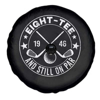 80th Birthday Golf Spare Tire Cover Vintage 1946 Eight Tee And Still On Par Golf Lover Gift