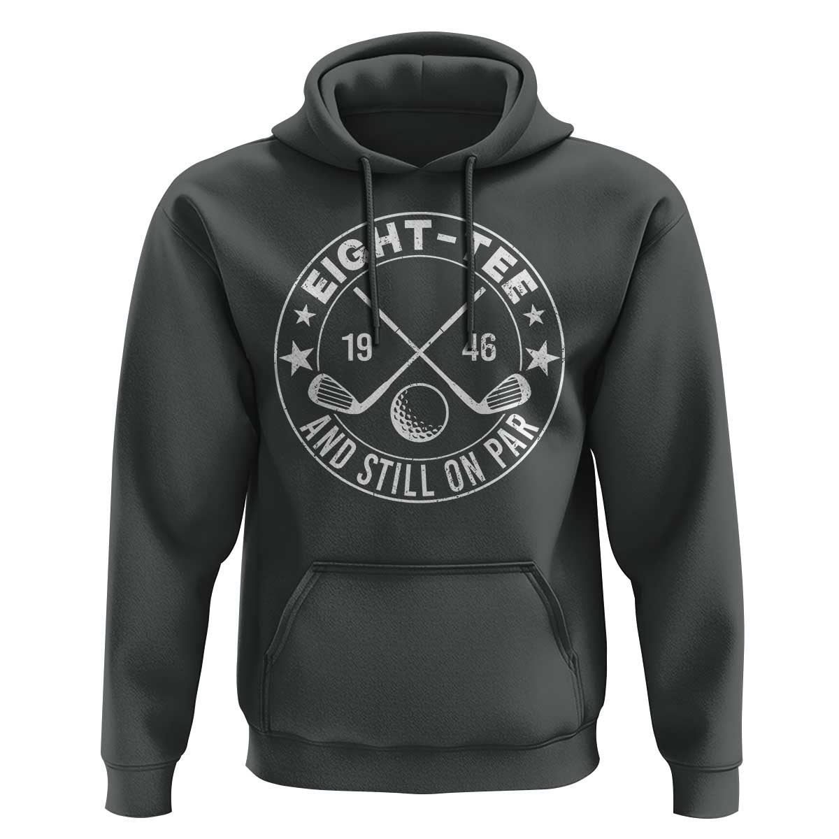 80th Birthday Golf Hoodie Vintage 1946 Eight Tee And Still On Par Golf Lover Gift