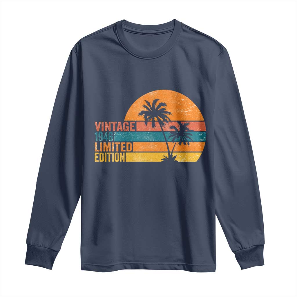 Vintage 1946 Limited Edition Long Sleeve Shirt Retro Sunset 80th Birthday 80 Year Old Gifts