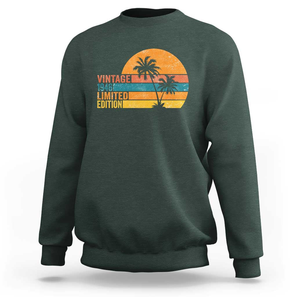 Vintage 1946 Limited Edition Sweatshirt Retro Sunset 80th Birthday 80 Year Old Gifts