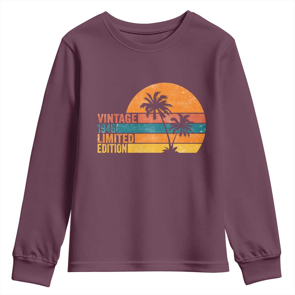 Vintage 1946 Limited Edition Youth Sweatshirt Retro Sunset 80th Birthday 80 Year Old Gifts