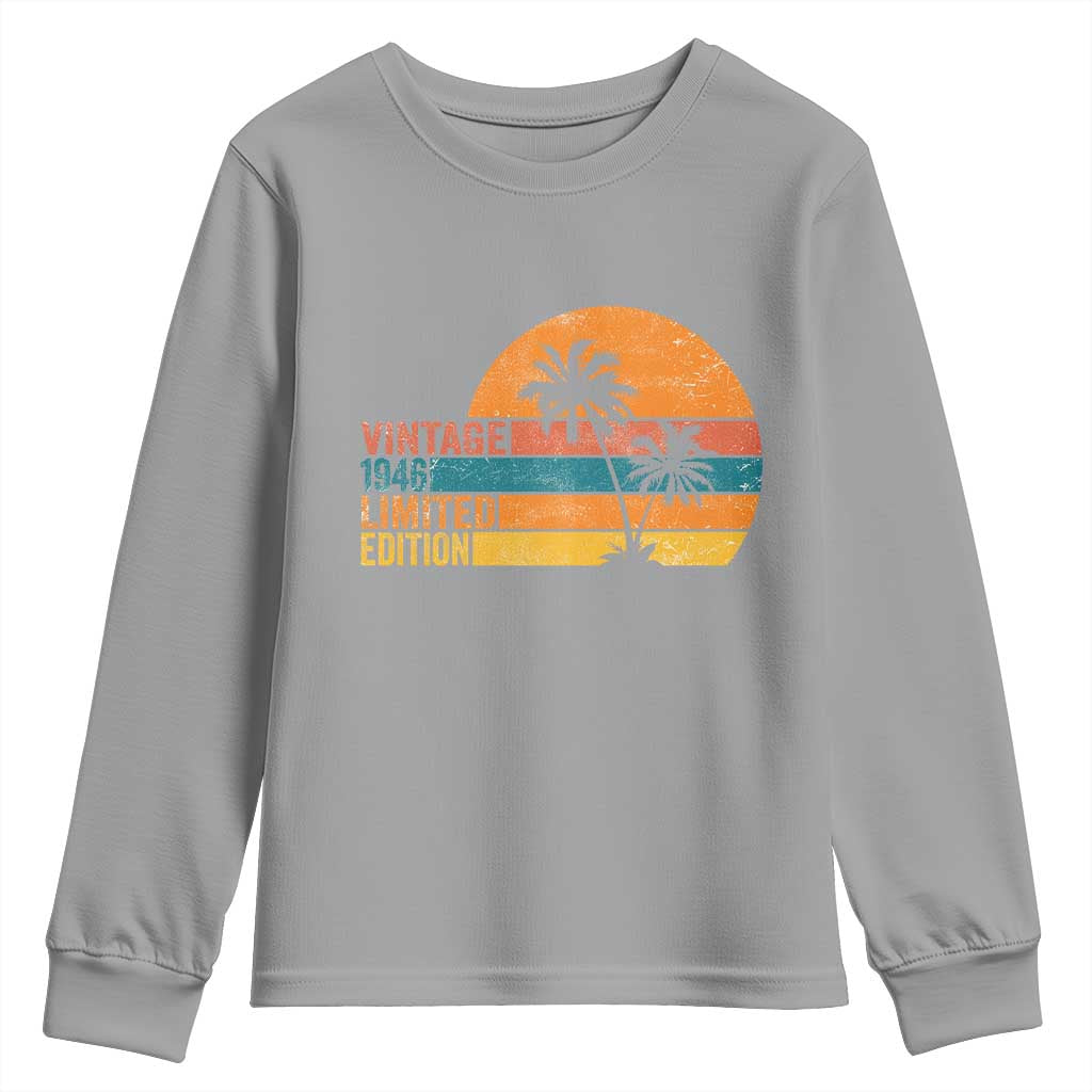 Vintage 1946 Limited Edition Youth Sweatshirt Retro Sunset 80th Birthday 80 Year Old Gifts