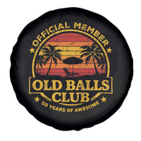 Funny 50th Birthday Spare Tire Cover Retro Old Balls Club Gag Gift