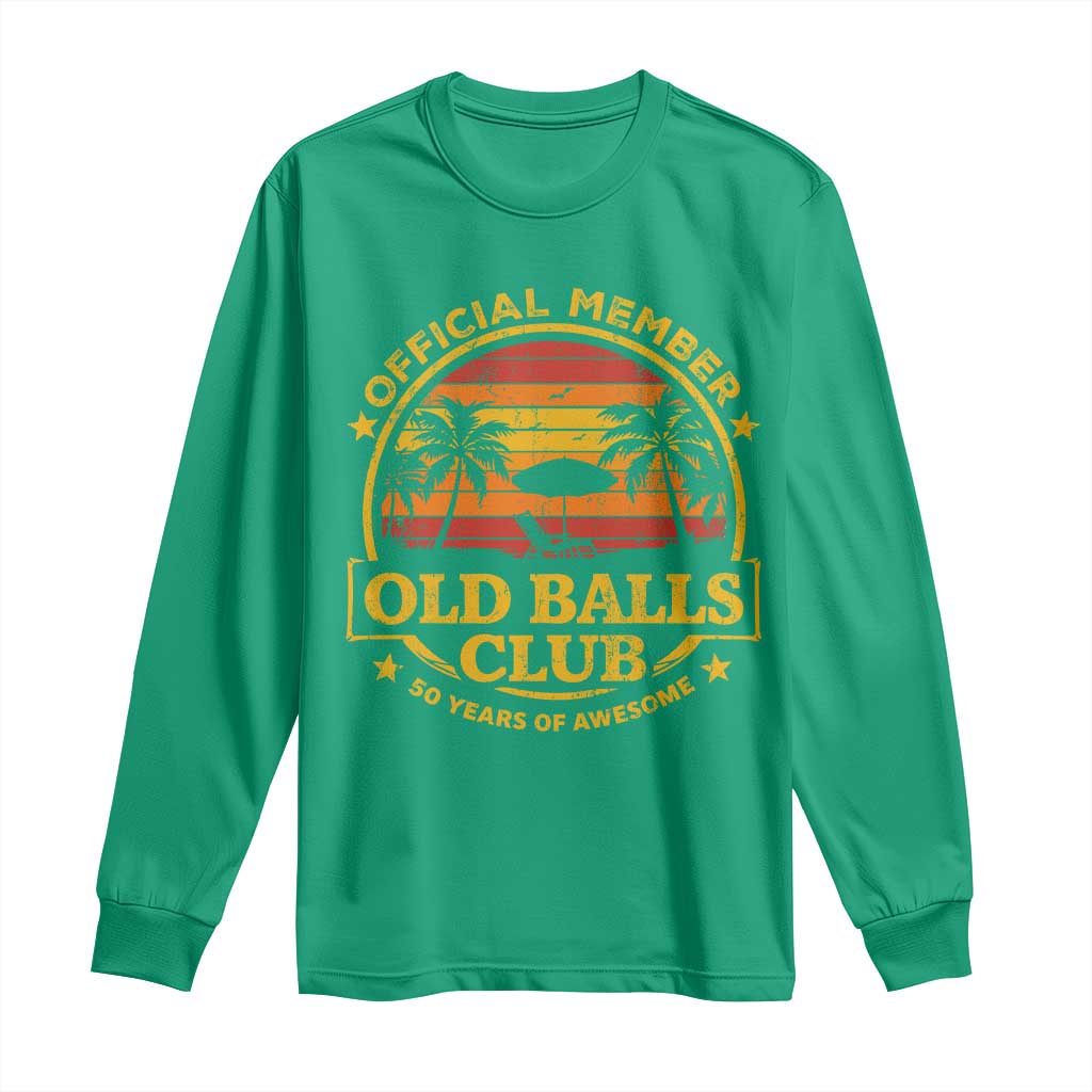 Funny 50th Birthday Long Sleeve Shirt Retro Old Balls Club Gag Gift