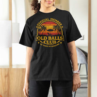 Funny 50th Birthday T Shirt For Women Retro Old Balls Club Gag Gift