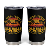 Funny 50th Birthday Tumbler Cup Retro Old Balls Club Gag Gift