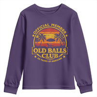 Funny 50th Birthday Youth Sweatshirt Retro Old Balls Club Gag Gift