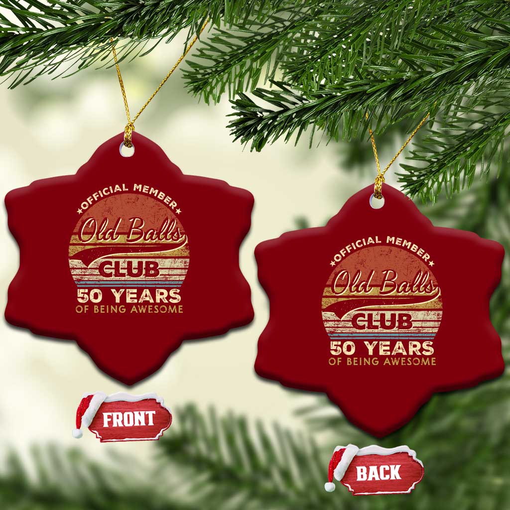 Funny 50th Birthday Ceramic Ornament Retro Old Balls Club 50 Years Of Awesome Gag Gift