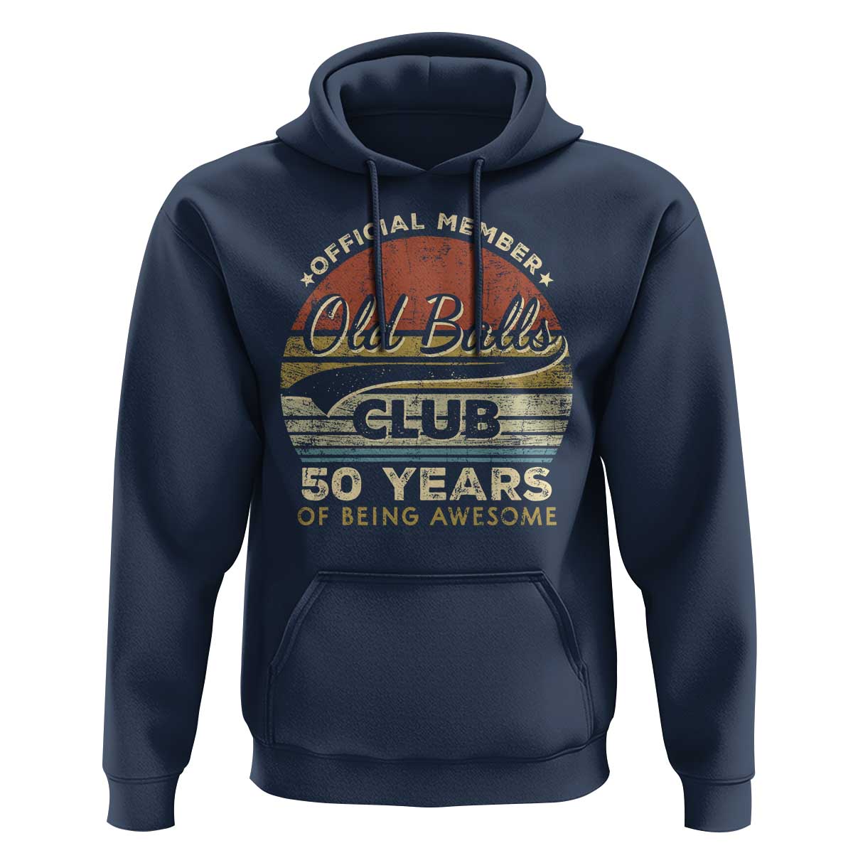 Funny 50th Birthday Hoodie Retro Old Balls Club 50 Years Of Awesome Gag Gift