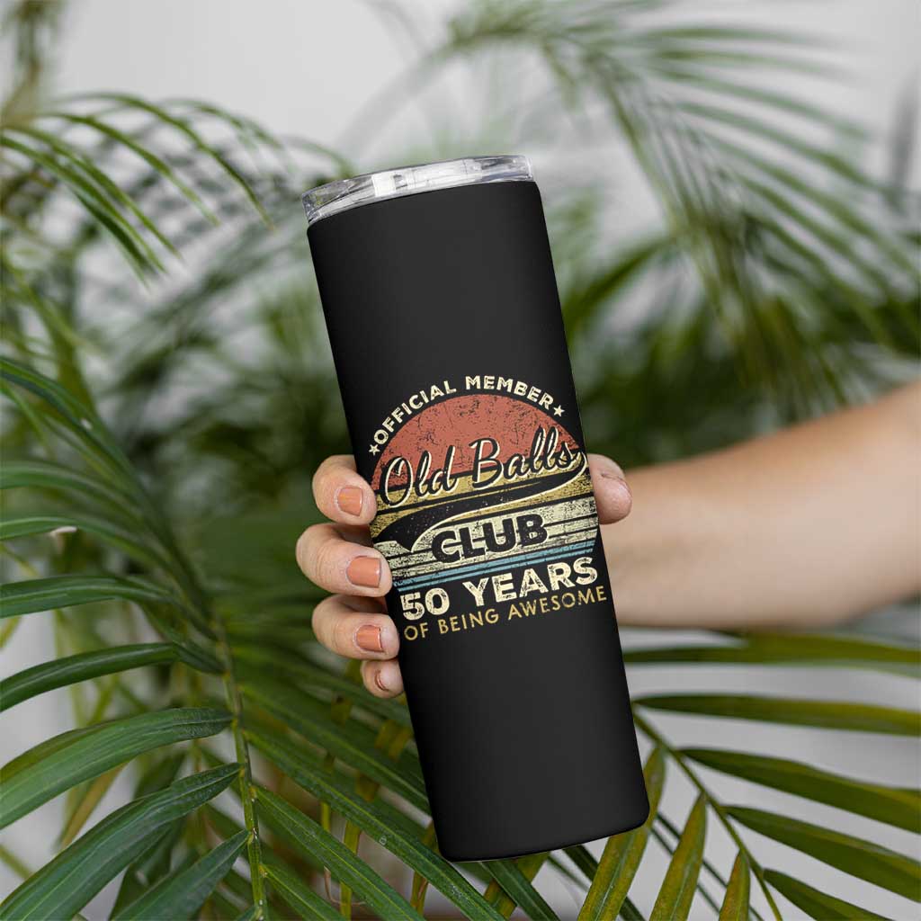 Funny 50th Birthday Skinny Tumbler Retro Old Balls Club 50 Years Of Awesome Gag Gift