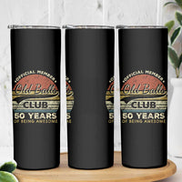 Funny 50th Birthday Skinny Tumbler Retro Old Balls Club 50 Years Of Awesome Gag Gift