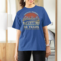 Funny 50th Birthday T Shirt For Women Retro Old Balls Club 50 Years Of Awesome Gag Gift