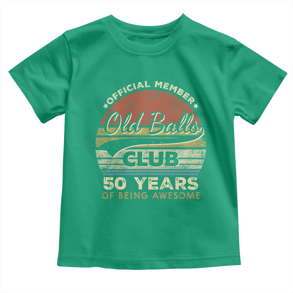 Funny 50th Birthday Toddler T Shirt Retro Old Balls Club 50 Years Of Awesome Gag Gift