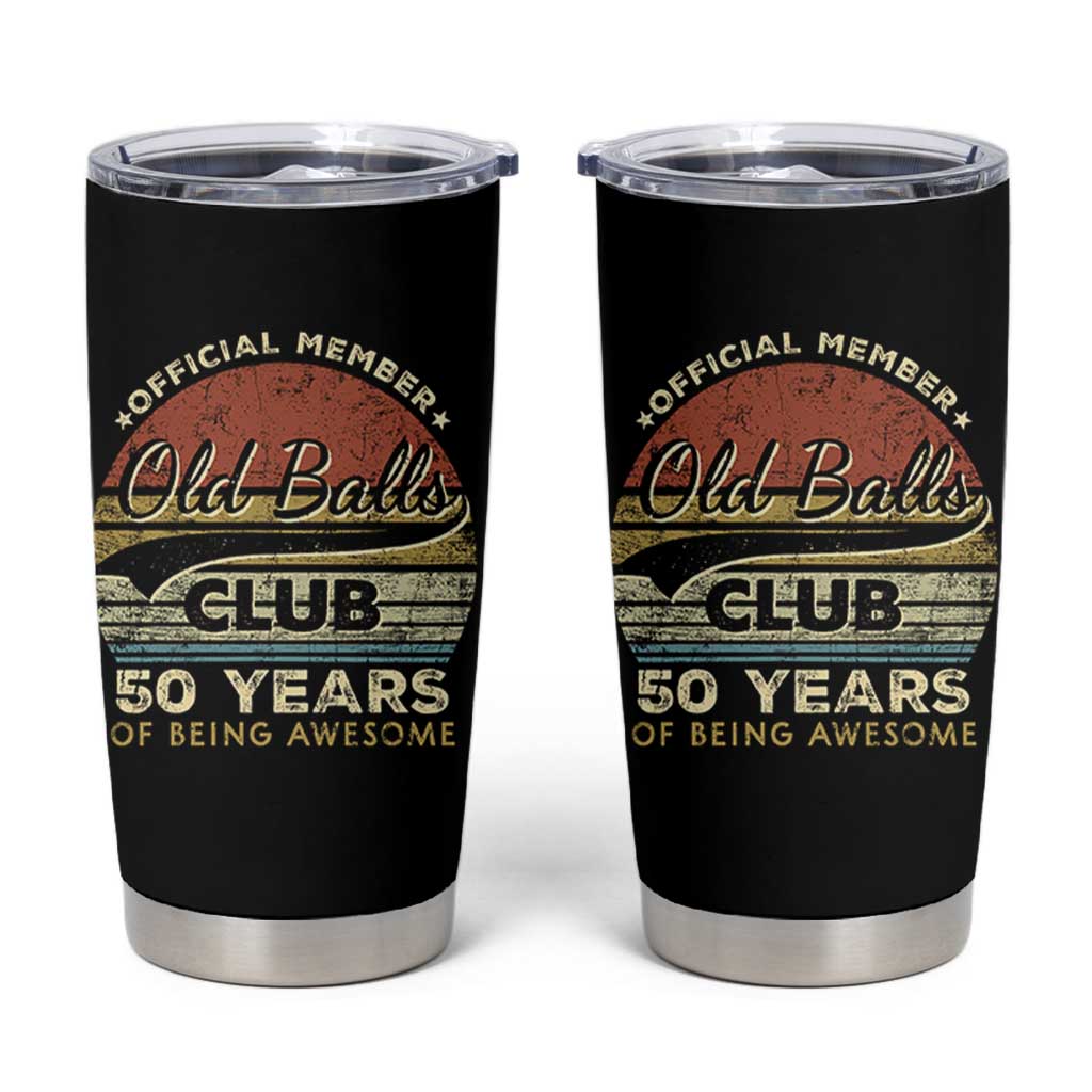 Funny 50th Birthday Tumbler Cup Retro Old Balls Club 50 Years Of Awesome Gag Gift