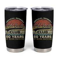 Funny 50th Birthday Tumbler Cup Retro Old Balls Club 50 Years Of Awesome Gag Gift