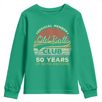 Funny 50th Birthday Youth Sweatshirt Retro Old Balls Club 50 Years Of Awesome Gag Gift