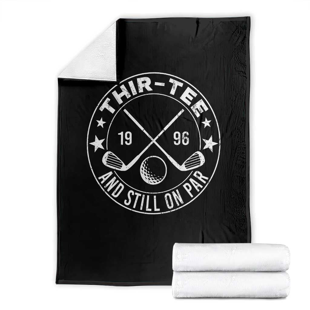 30th Birthday Golf Throw Blanket Vintage 1996 Thir Tee And Still On Par Golf Lover Gift