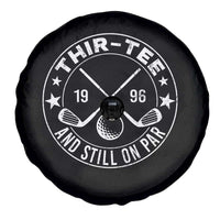 30th Birthday Golf Spare Tire Cover Vintage 1996 Thir Tee And Still On Par Golf Lover Gift
