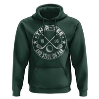 30th Birthday Golf Hoodie Vintage 1996 Thir Tee And Still On Par Golf Lover Gift