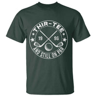 30th Birthday Golf T Shirt Vintage 1996 Thir Tee And Still On Par Golf Lover Gift