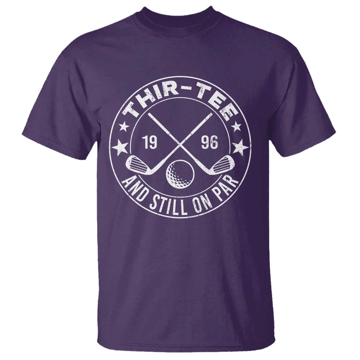 30th Birthday Golf T Shirt Vintage 1996 Thir Tee And Still On Par Golf Lover Gift