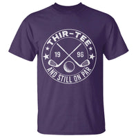 30th Birthday Golf T Shirt Vintage 1996 Thir Tee And Still On Par Golf Lover Gift