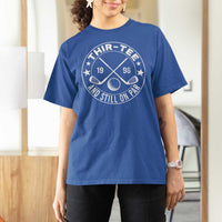 30th Birthday Golf T Shirt For Women Vintage 1996 Thir Tee And Still On Par Golf Lover Gift
