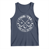 30th Birthday Golf Tank Top Vintage 1996 Thir Tee And Still On Par Golf Lover Gift