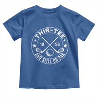 30th Birthday Golf Toddler T Shirt Vintage 1996 Thir Tee And Still On Par Golf Lover Gift