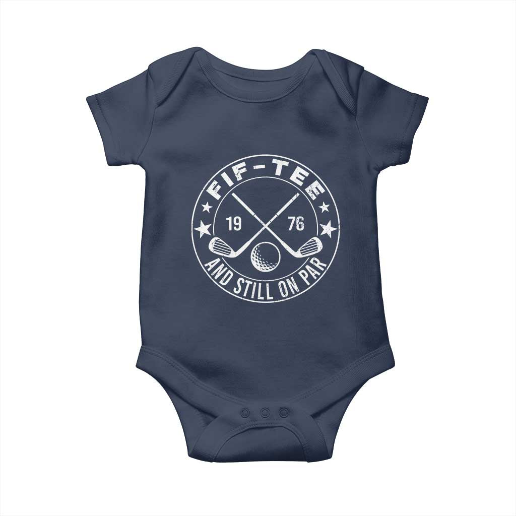 50th Birthday Golf Baby Onesie Vintage 1976 Fif Tee And Still On Par Golf Lover Gift