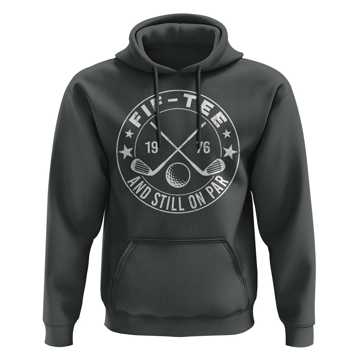 50th Birthday Golf Hoodie Vintage 1976 Fif Tee And Still On Par Golf Lover Gift