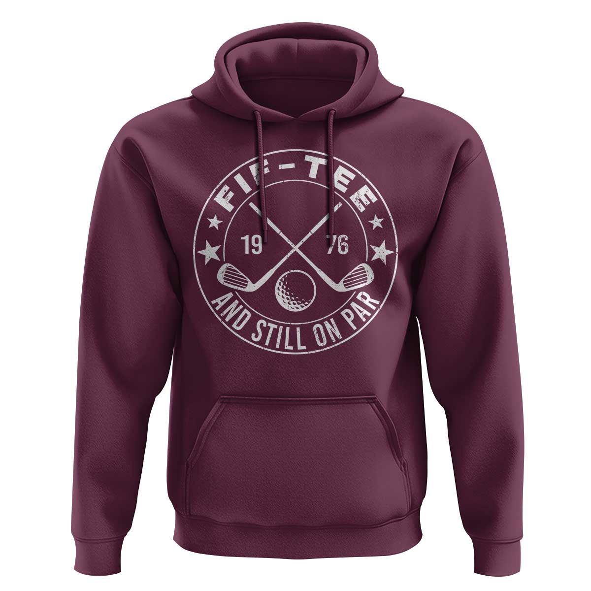 50th Birthday Golf Hoodie Vintage 1976 Fif Tee And Still On Par Golf Lover Gift