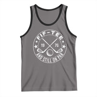 50th Birthday Golf Tank Top Vintage 1976 Fif Tee And Still On Par Golf Lover Gift