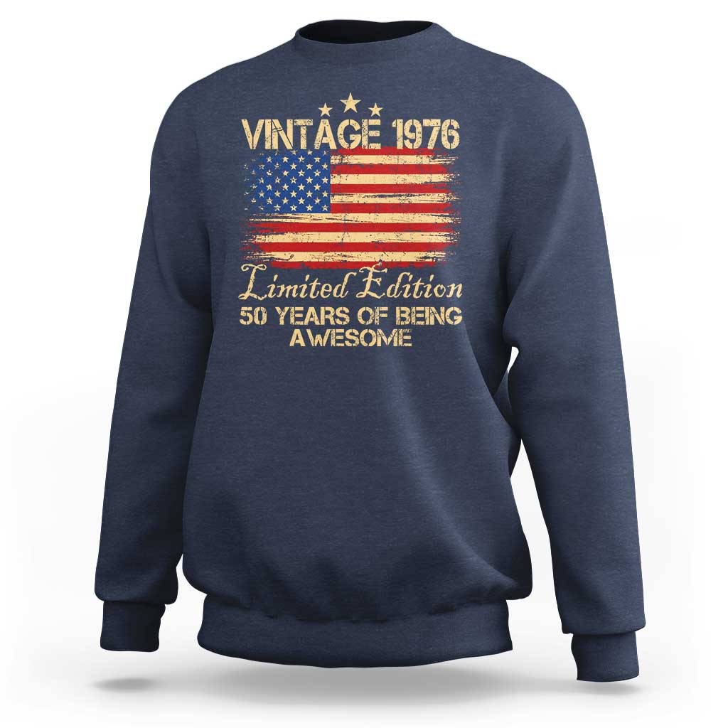 50th Birthday Sweatshirt Vintage 1976 Limited Edition 50 Year Old Birthday USA Flag