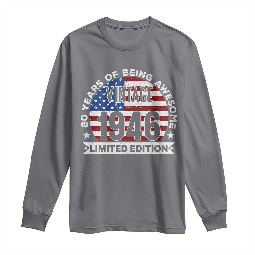 80th Birthday Long Sleeve Shirt Vintage 1946 80 Year Old Birthday American Flag