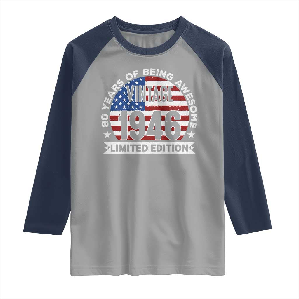 80th Birthday Raglan Shirt Vintage 1946 80 Year Old Birthday American Flag