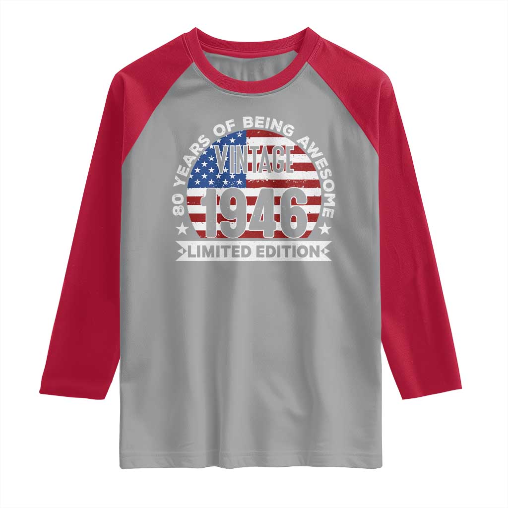 80th Birthday Raglan Shirt Vintage 1946 80 Year Old Birthday American Flag