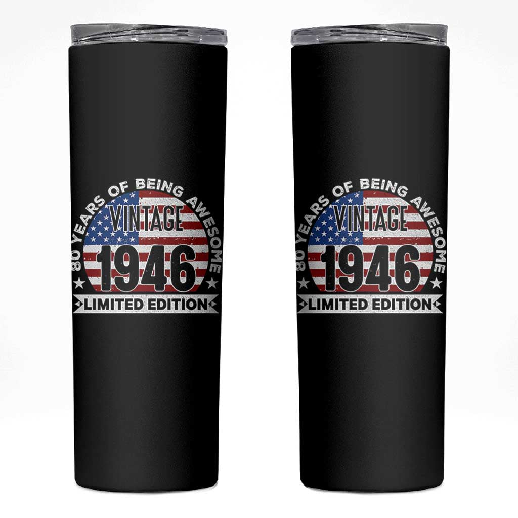 80th Birthday Skinny Tumbler Vintage 1946 80 Year Old Birthday American Flag