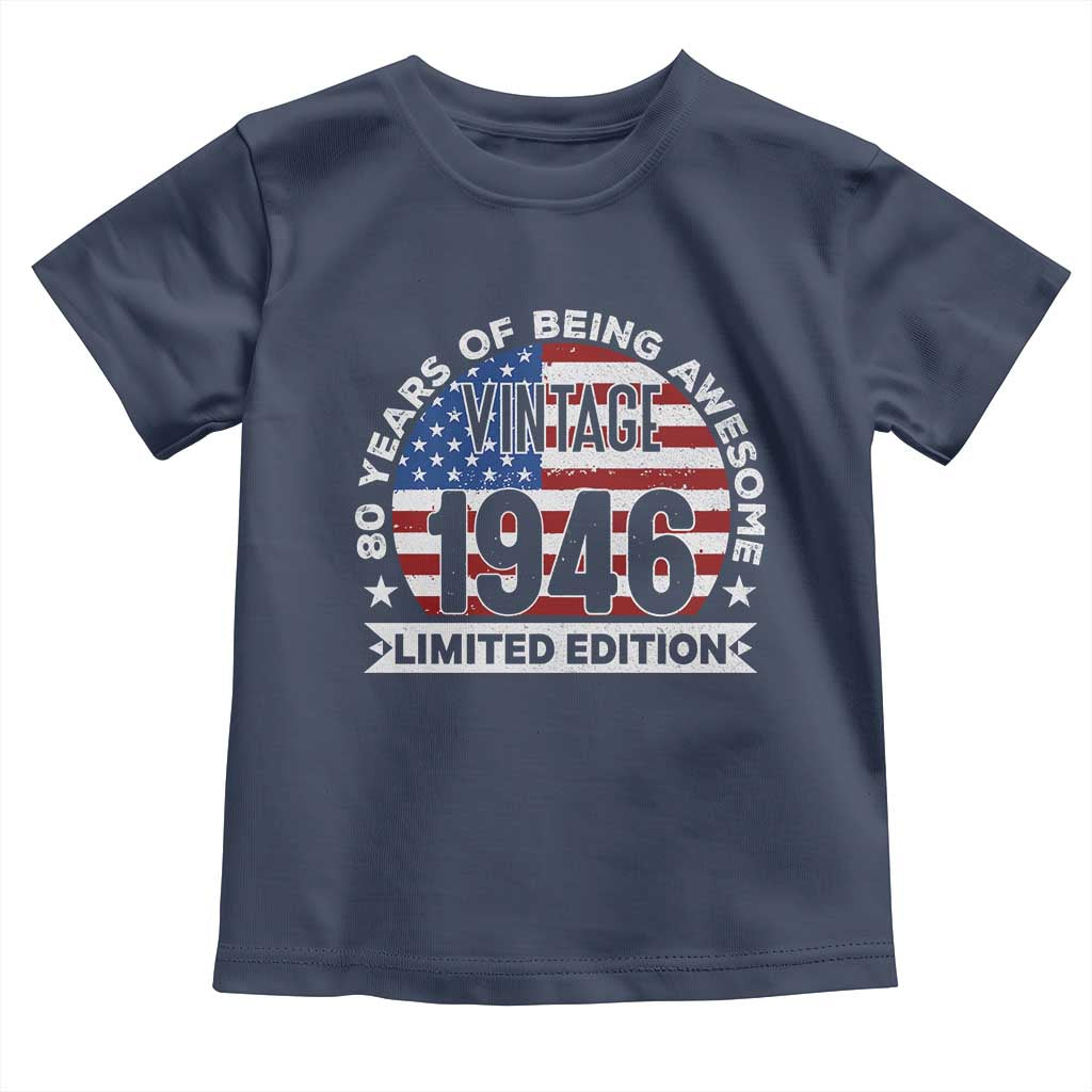 80th Birthday Toddler T Shirt Vintage 1946 80 Year Old Birthday American Flag