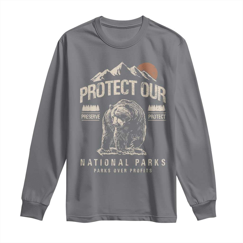 Protect Our National Parks Long Sleeve Shirt