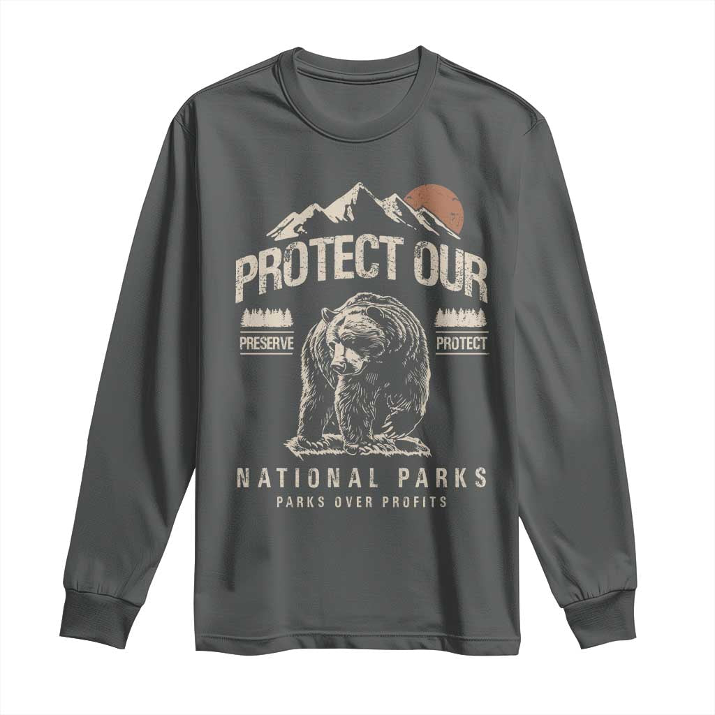 Protect Our National Parks Long Sleeve Shirt