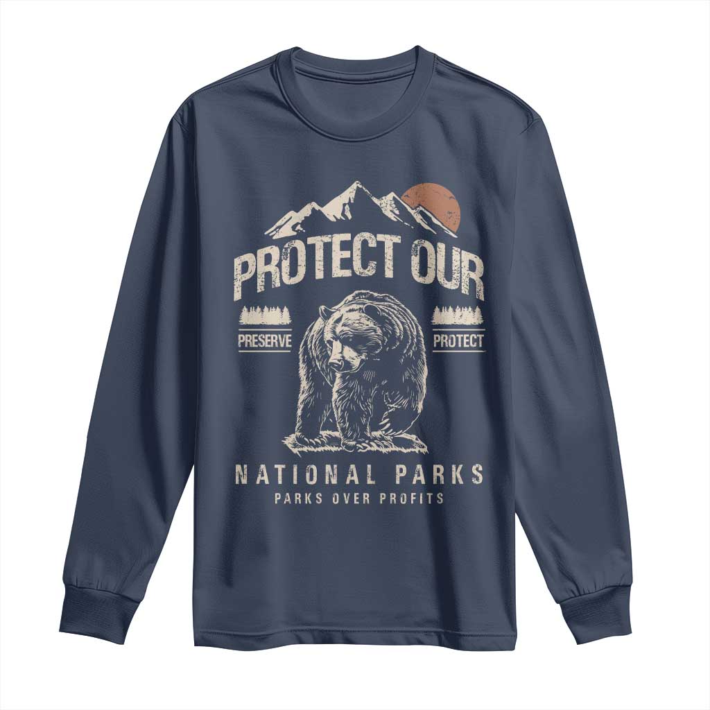 Protect Our National Parks Long Sleeve Shirt